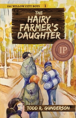 The Hairy Farmer's Daughter - Gunderson, Todd R