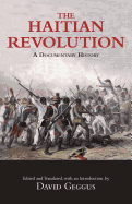 The Haitian Revolution: A Documentary History