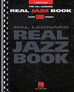 The Hal Leonard Real Jazz Book - C Edition