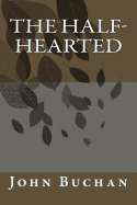 The Half-Hearted