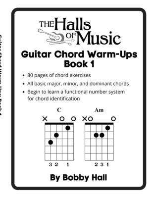 The Halls of Music Chord Warmups for Guitar Book 1 - Hall, Bobby
