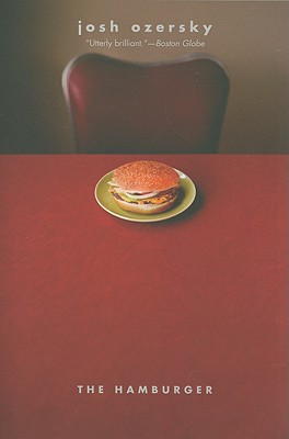 The Hamburger: A History - Ozersky, Josh