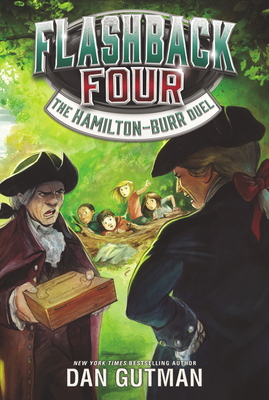 The Hamilton-Burr Duel - Gutman, Dan
