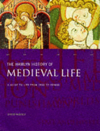 The Hamlyn history of medieval life