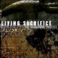 The Hammering Process - Living Sacrifice