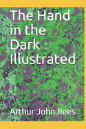 The Hand in the Dark Illustrated