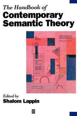 The Handbook of Contemporary Semantic Theory - Lappin, Shalom (Editor)