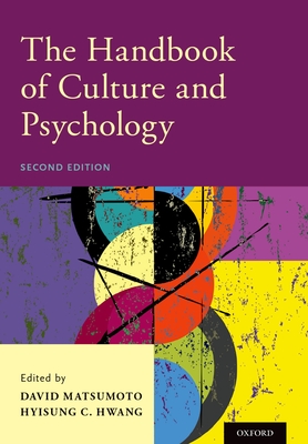 The Handbook of Culture and Psychology - Matsumoto, David (Editor), and Hwang, Hyisung C (Editor)