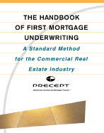The Handbook of First Mortgage Underwriting