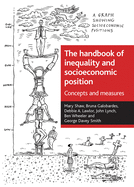 The Handbook of Inequality and Socioeconomic Position: Concepts and Measures