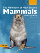 The Handbook of New Zealand Mammals - King, Carolyn M (Editor)