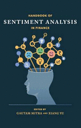 The Handbook of Sentiment Analysis in Finance