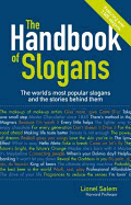 The Handbook of Slogans: The World's Most Popular Slogans and the Stories Behind Them