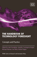 The Handbook of Technology Foresight: Concepts and Practice