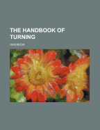 The Handbook of Turning