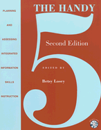 The Handy 5: Planning and Assessing Integrated Information Skills Instruction