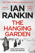 The Hanging Garden: From the iconic #1 bestselling author of A SONG FOR THE DARK TIMES
