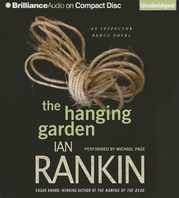 The Hanging Garden - Rankin, Ian, New, and Page, Michael, Dr. (Read by)