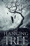 The Hanging Tree: A Zombie Novel