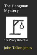 The Hangman Mystery: Penny Detective 8