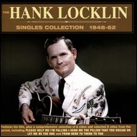 The Hank Locklin Singles Collection: 1948-62  - Hank Locklin