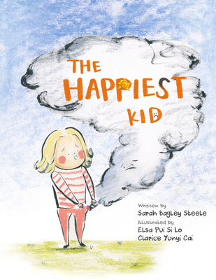 The Happiest Kid - Steele, Sarah Bagley