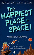 The Happiest Place in Space: A Cruise Brothers Novel