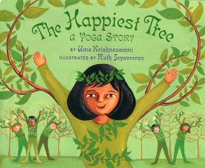 The Happiest Tree: A Yoga Story - Krishnaswami, Uma