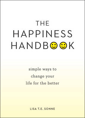 The Happiness Handbook - Sonne, Lisa T. E.