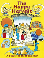 The Happy Harvest: A puzzle book about Ruth