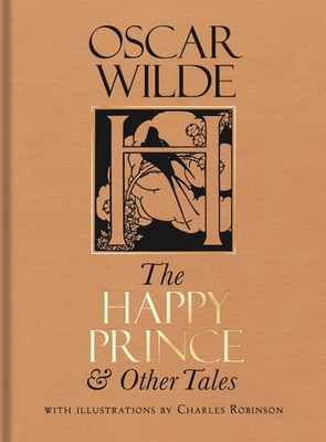 The Happy Prince & Other Tales - Wilde, Oscar, and Mendelssohn, Michle (Introduction by)