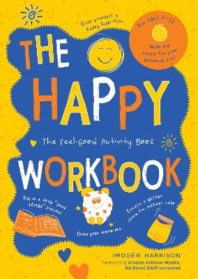 The Happy Workbook: The Feel-Good Activity Book - Harrison, Imogen