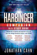 The Harbinger Companion with Study Guide: Decode the Mysteries and Respond to the Call That Can Change America's Future and Yours