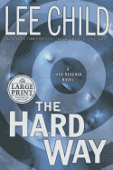 The Hard Way - Child, Lee, New