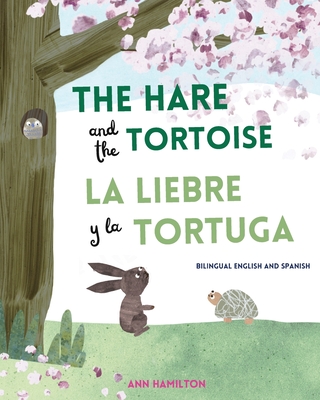 The Hare and the Tortoise / La Libre y la Tortuga - 