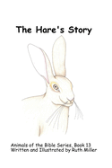 The Hare's Story