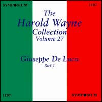 The Harold Wayne Collection, Vol. 27 - Ferruccio Corradetti (vocals); Giuseppe de Luca (baritone)