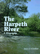 The Harpeth River: A Biography - Crutchfield, James A, Professor