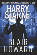 The Harry Starke Series: Books 16 - 18