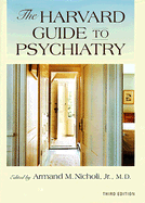 The Harvard Guide to Psychiatry - Nicholi, Armand M, Jr., M.D. (Introduction by)