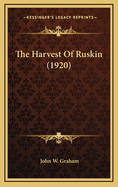 The Harvest of Ruskin (1920)