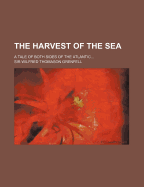 The Harvest of the Sea: A Tale of Both Sides of the Atlantic