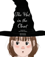 The Hat In The Closet: A Halloween Story