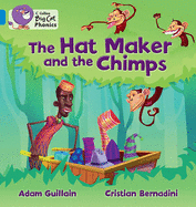 The Hat Maker and the Chimps: Band 04/Blue