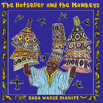 The Hatseller and the Monkeys - Diakita, Baba Wagua