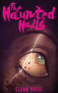 The Haunted Halls
