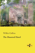 The Haunted Hotel