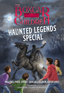 The Haunted Legends Special