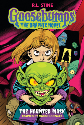 The Haunted Mask (Goosebumps Graphic Novel #1) - Stine, R L