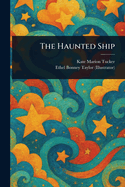 The Haunted Ship